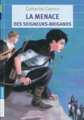 La menace des seigneurs brigands