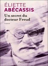 Un secret du Docteur Freud, Eliette Abécassis