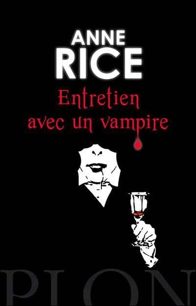 Anne Rice : Entretien avec un vampire