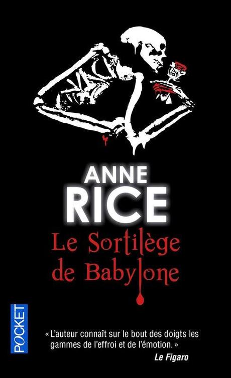 Anne Rice : Le sortilège de Babylone