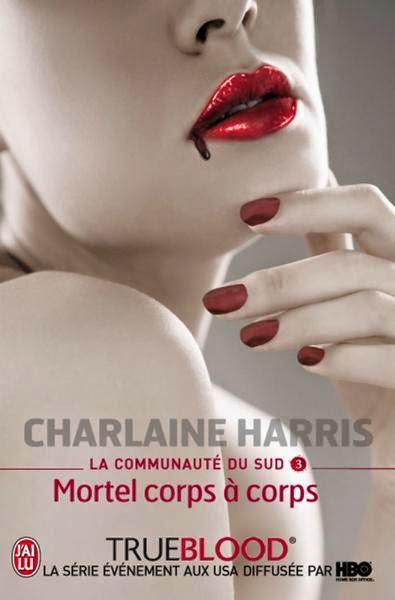 Charlaine Harris : Mortel corps à corps