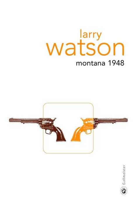 Montana 1948 de Larry WATSON