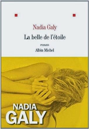 La belle de l'étoile, Nadia Galy