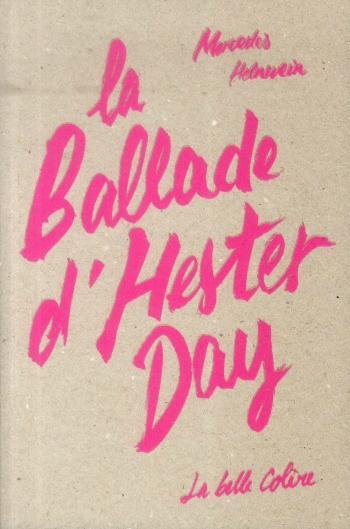 La ballade d'Hester Day - Mercedes Helnweir