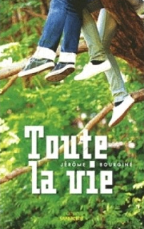 Toute la vie de Jérôme Bourgine