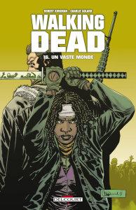 Walking Dead #16: Un vaste monde