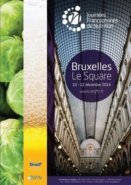 Journées Francophones de Nutrition du 10 au 12 décembre 2014 à Bruxelles – JFN