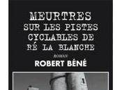 Meurtres pistes cyclables Blanche