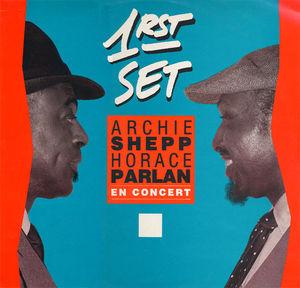 Archie Shepp/Horace Parlan - First Set  (1987)