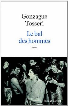 Le Bal des hommes, Gonzague Tosseri