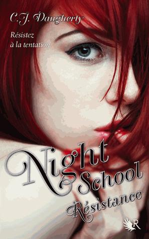 Night School - Tome 4 - Résistance