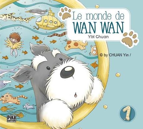 Le Monde de Wan Wan chez Pika