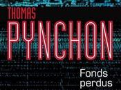 Fonds perdus, Thomas Pynchon