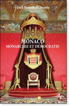 Vient de paraître : Monaco monarchie et démocratie
