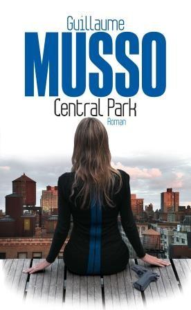 Guillaume MUSSO - Central Park : 6,5/10