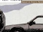 vent mauvais Rascal Thierry Murat