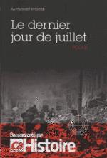 le dernier jour de juillet