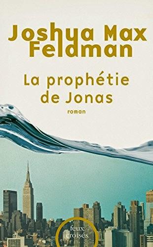 La prophétie de Jonas, Joshua Max Feldman