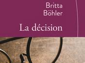décision, Britta Böhler