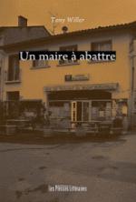 un maire a abattre