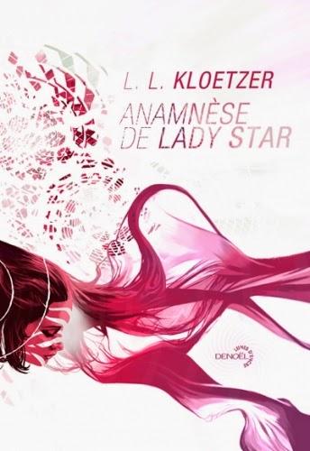 Anamnèse de Lady Star - L. L. Kloetzer