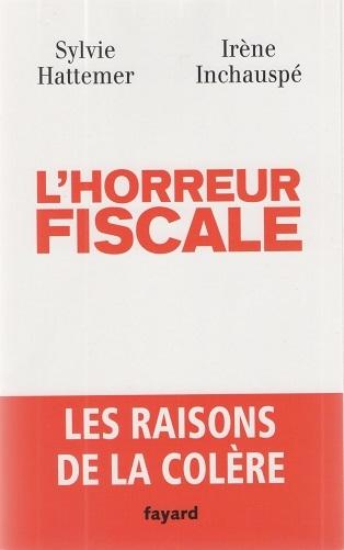 "L'horreur fiscale&quot; Sylvie Hattemer Irène Inchauspé