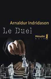 Le duel - Arnaldur Indridasson