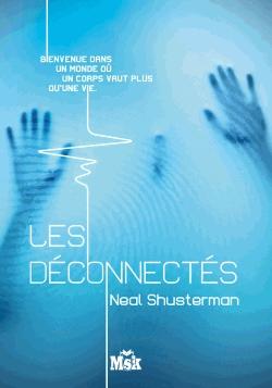 Les Déconnectés - Les Eclairés - Tome 2 et Tome 3 de la série Les Fragmentés