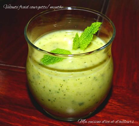 Velouté froid courgette/menthe