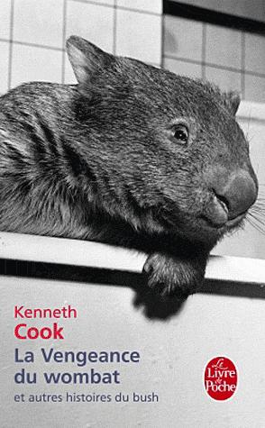 La vengeance du wombat et autres histoires du bush de Kenneth COOK