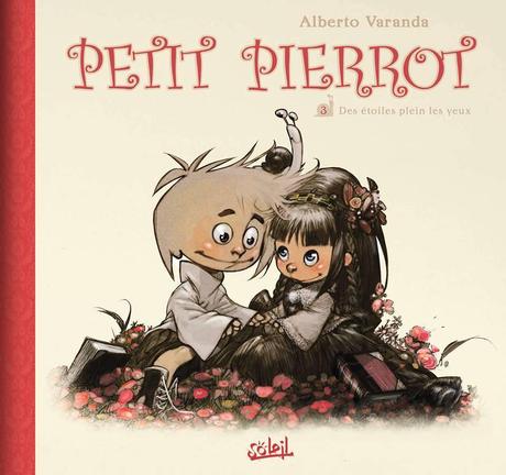 Petit Pierrot tome 3 Des étoiles plein les yeux de Alberto VARANDA