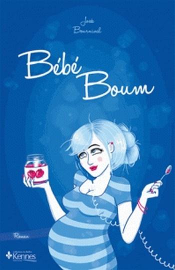 Bébé boum, tome 1 de Josée Bournival