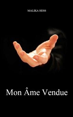 Mon Âme Vendue de Malika Hess