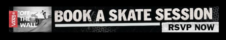 House of Vans: Réservation Skatepark