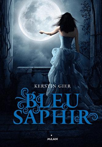 Bleu Saphir... la suite de Rouge Rubis - Tome 2 La trilogie des Gemmes