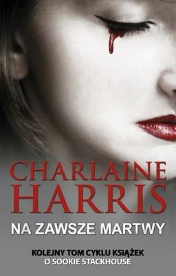 La Communauté du Sud T.13 : La dernière Mort - Charlaine Harris