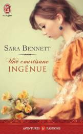 Une Courisane Ingénue de Sara Bennett