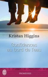 confidences au bord de l'eau de Kristan Higgins