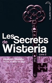 Couverture Les secrets de Wisteria, tome 2