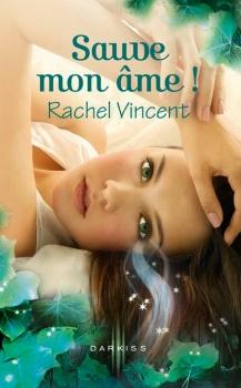 Couverture Les Voleurs d'âmes, tome 3 : Sauve mon âme!