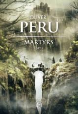 Martyrs T2 de Olivier Peru