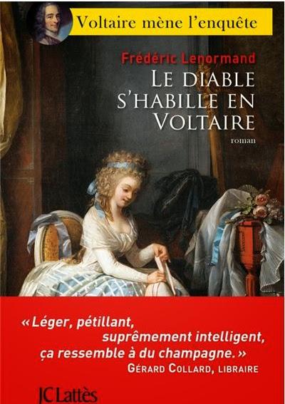 Frédéric Lenormand, Le Diable s'habille en Voltaire (Voltaire mène l'enquête #3)
