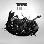AUDIO mixtape Genre B.O.B écoute