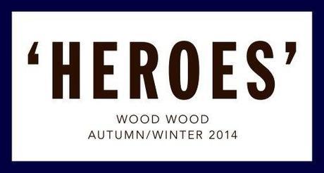 Wood Wood Heroes FW 2014