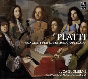 Giovanni Benedetto Platti Concerti cembalo Luca Guglielmi C