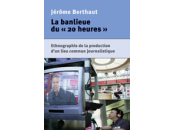 Jérôme Berthaut, banlieue heures Ethnographie production d’un lieu commun journalistique. Compte-rendu