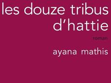 lire (10)? douze tribus d’Hattie; Ayana Mathis