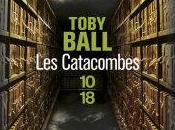 Toby Ball catacombes 2013