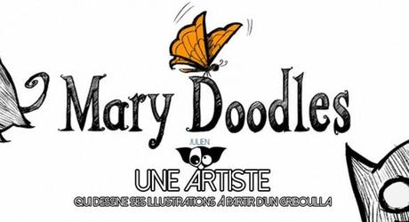 Mary Doodles : Artiste Coup de cœur !