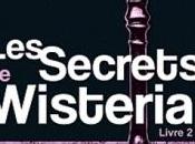secrets Wisteria, tome
